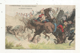 Cp,  Militaria,  Illustrateur Signée Chamouin, à ARMENTIERES , Les Cuirassés Chargent Les Dragons Allemands - Personajes