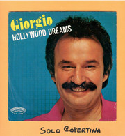 SOLO COPERTINA - 7" - GIORGIO (Moroder) - Hollywood Dreams - VG+  ITA - Other & Unclassified
