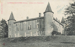 St Génis L'argentière * Le Château De La Valsonnière - Autres & Non Classés