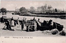 17. MENIN - Rouissage Du Lin,Coté Du Pont - Menen