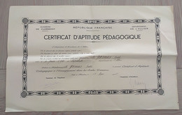 Certificat D'Aptitude Pédagogique - Académie De CLERMONT - 1935 - Ft 40 X 25 Cm - Diploma & School Reports