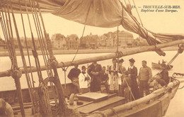 CPA 14 TROUVILLE SUR MER BAPTEME D'UNE BARQUE - Trouville