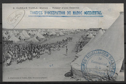 French Morocco 1914 Military Postcard, Kasbah Tadla, Camp, Retour D'une Colonne,Troupes D'Occupation Du Maroc Occidental - Autres & Non Classés