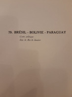 CARTE LIBRAIRIE ARISTIDE QUILLET  VERS 1920 N° 79  POLITIQUE BRESIL BOLIVIE PARAGUAY - Geographical Maps