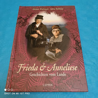 Dietmar Wischmeyer / Sabine Bulthaupt - Frieda & Anneliese - Geschichten Vom Lande - Theater & Scripts