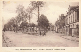 Cérans Fouleltourte * La Place Du Village Et L'hôtel De Ville - Autres & Non Classés