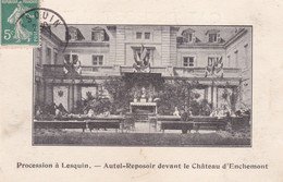 Cp, Lesquin, Procession à Lesquin, Autel-Reposoir Devant Le Château D'Enchement. - Other & Unclassified
