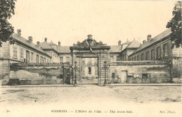 SOISSONS L'HOTEL DE VILLE THE TOWN HALL 1917 - Soissons