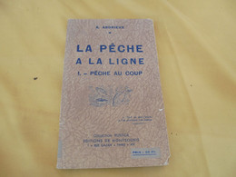 LA PECHE A LA LIGNE A. Andrieux - Chasse/Pêche