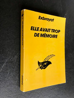 Collection LE MASQUE N° 583  ELLE AVAIT TROP DE MEMOIRE  EXBRAYAT   Librairie Des Champs Elysées - 1994 - Le Masque