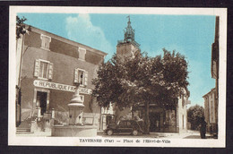 CPA 83 - TAVERNES - PLACE DE L'HOTEL DE VILLE COULEUR - Tavernes