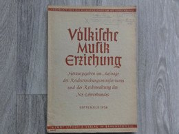 Völkische Musikerziehung  (boek Duits)  September 1938  - Fachblatt Fur Die Musikerzieher - Música