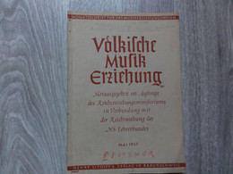 Völkische Musikerziehung  (boek Duits)  Mai 1939  - Monatsschrift Fur Das Musikerziehungswesen - Musique