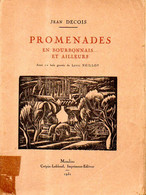 Promenades En Bourbonnais Et Ailleurs Par Jean Decois - Bourbonnais