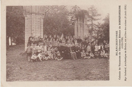 (08) BLANCHEFOSSE (162 H) Colonie De Vacances De L'Ancienne Abbaye  BONNEFONTAINE (dont Mgr Suchard  09/08/1931) - Autres & Non Classés