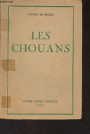 Les Chouans Ou La Bretagne En 1799 - De Balzac Honoré - 1946 - Valérian