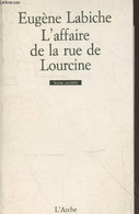 L'affaire De La Rue De Lourcine - Scène Ouverte - Labiche Eugène - 0 - Autres & Non Classés