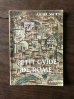 ANNEE SAINTE 1950 - PETIT GUIDE DE ROME - Autres & Non Classés