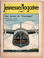 Revue Enfants, Jeunesses-Magazine 1ère Année N°35 Du 29 Août 1937, 32 Pages, Marcel Jean-Jean. Secrets Du Cassiopée - 1900 - 1949