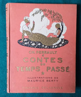 Ch. PERRAULT : Contes Du Temps Passé Suivis De Trois Contes De Mme D'Aulnoy - Delagrave 1951 - Contes