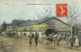 Delcampe - 92 Issy Les Moulineaux, Le Marché, Affranchie 1907 - Issy Les Moulineaux