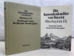 Die Kunstdenkmale Des Regierungsbezirkes Oberbayern; IX.Theil, Bezirksamt Laufen, Bezirksamt Berchtesgaden - Architecture