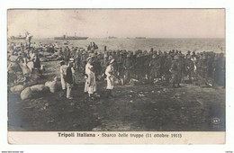 TRIPOLI  ITALIANA:  SBARCO  DELLE  TRUPPE  (11 OTTOBRE 1911)  -  FOTO  -  PER  L' ITALIA  -  FP - Libia