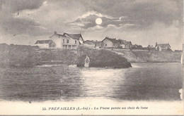 44 - PREFAILLES - La Pierre Percée Au Clair De Lune - Carte Postale Ancienne - Préfailles