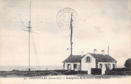 44 - PREFAILLES - Sémaphore De La Pointe Saint Gildas - Carte Postale Ancienne - Préfailles