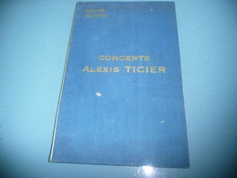 ANCIEN PROGRAMME SOIREE DE GALA CONCERTS ALEXIS TICIER SALLE MOLIERE LYON 21 FEVRIER 1935 - Programme