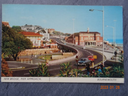 NEW BRIDGE  PIER APPROCH  BOURNEMOUTH - Bournemouth (from 1972)