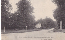 Delcampe - FORET DE COMPIEGNE - Vieux Moulin - La Place De La Gare - Compiegne