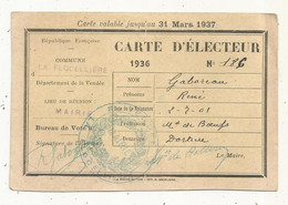 Carte D'électeur ,2 Scans , 1936 , Mairie De LA FLOCELLIERE,  Vendée - Unclassified