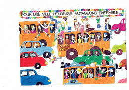 Delcampe - Cpm - Pour Une Ville Heureuse Voyageons Ensemble Illustration Autobus Tramway Voiture Humour Bulle Chewing-gum - Busse & Reisebusse