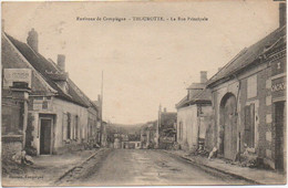 Delcampe - 60 THOUROTTE  La Rue Principale - Thourotte