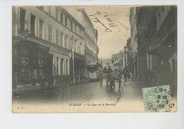 Delcampe - ELBEUF - La Rue De La Barrière (tramway ) - Elbeuf