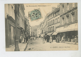Delcampe - ELBEUF - La Rue De La République - Elbeuf