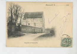 Delcampe - BRETEUIL - Chapelle De SAINT CYR - Breteuil