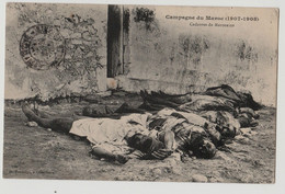 Delcampe - SUR/CPA-CAMPAGNE DU MAROC 1907-1911. CADAVRES DE MAROCAINS /   CACHET TAMPON CAMPAGNE DU MAROC BE - 1877-1920: Semi-Moderne