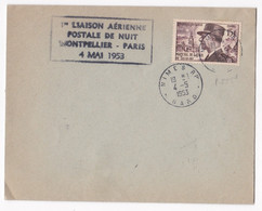 Enveloppe 1953, 1er Liaison Aérienne Postale De Nuit Montpellier Paris . Tampon Nimes. - 1927-1959 Storia Postale