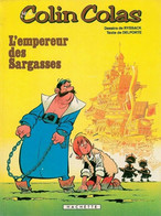 Delcampe - Colin Colas 5 L'empereur Des Sargasses EO BE Hachette 09/1981 Delporte Ryssack (BI5) - Originalausgaben - Franz. Sprache
