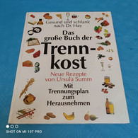 Ursula Summ - Das Grosse Buch Der Trennkost - Comidas & Bebidas