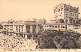 FRANCE - 64 - BIARRITZ - La Grande Plage - Le Casino Municipal Et L'Excelsior Hôtel - Carte Postale Ancienne - Biarritz