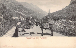 FRANCE - 65 - Paysannes Des Pyrénées - Anes - Folklore - Carte Postale Ancienne - Altri & Non Classificati