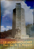 Le Mont-Mouchet Haut Lieu De La Résistance - Collection Le Touriste En Auvergne N°24. - Collectif - 1972 - Auvergne