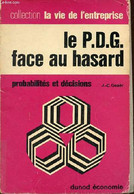 Le P.D.G. Face Au Hasard - Probabilités Et Décisions - Collection La Vie De L'entreprise N°57. - J.C.Goaër - 1970 - Comptabilité/Gestion