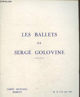 Les Ballets De Serge Golovine - Casino Municipal Biarritz 28, 29 Et 30 Août 1963 - Collectif - 1963 - Autres & Non Classés