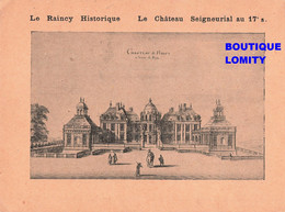 Delcampe - 93 Le Raincy Historique Le Chateau Seigneurial Au XVIIe Siècle - Le Raincy