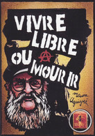 CPM Mouna Aguigui MEYTHET Savoie Anarchie Tirage Limité En 30 Ex. Numérotés Signés Par Jihel - Filosofia & Pensatori