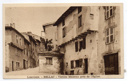Delcampe - CPA  87   BELLAC    -   VIEILLES MAISONS PRES DE L EGLISE - Bellac
